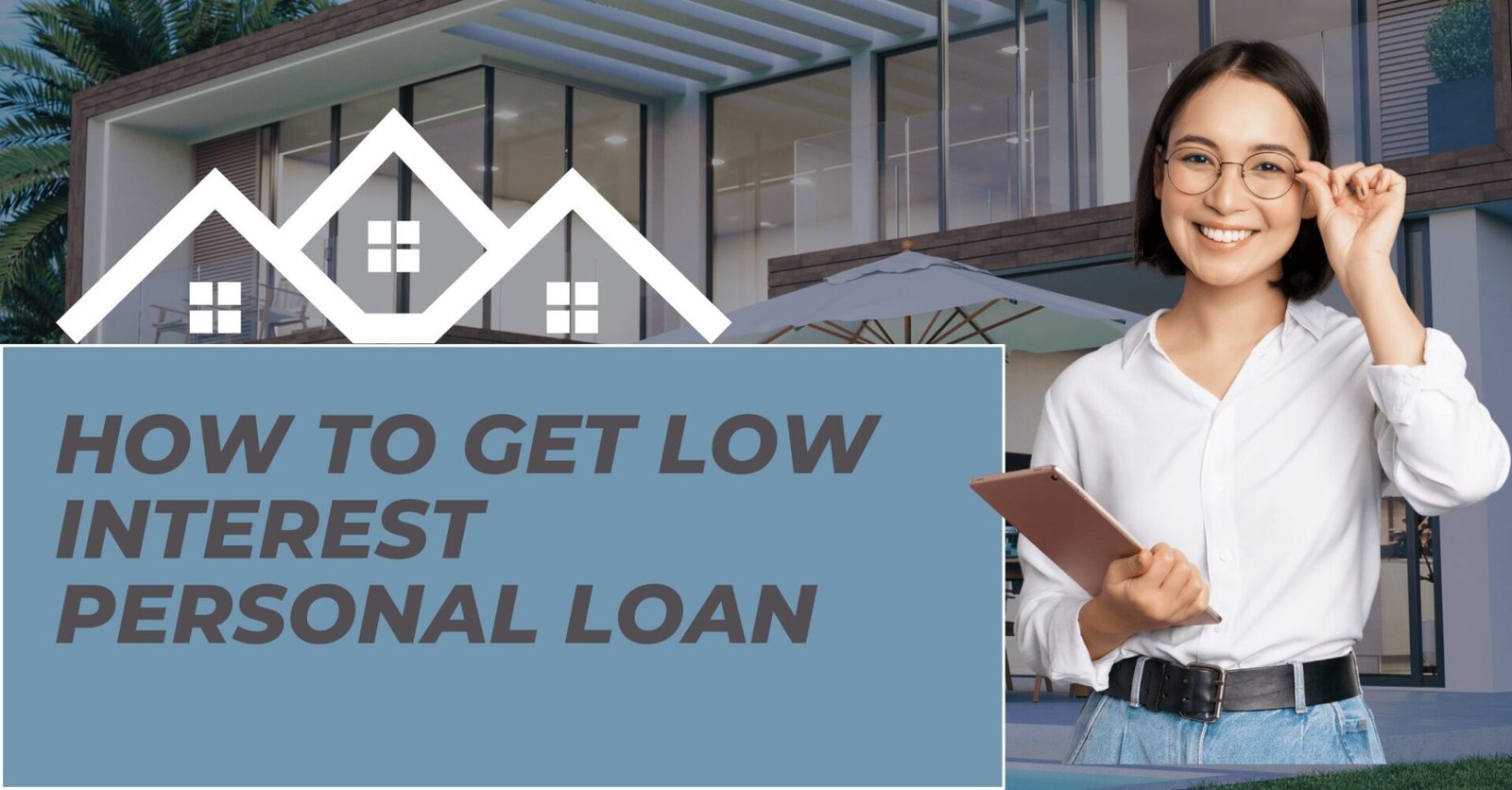 How to get low interest personal loan – Business Kota