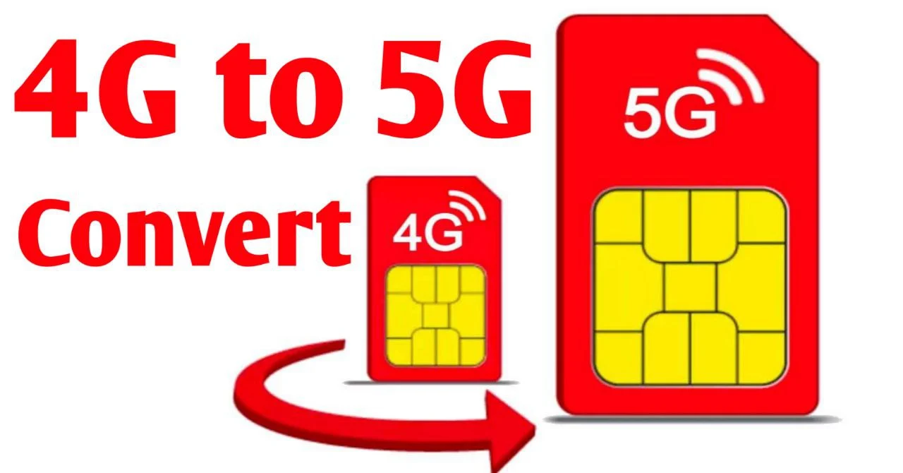 Upgrade Your SIM Card from 4G to 5G